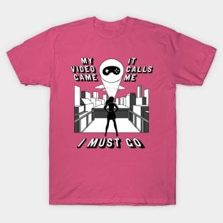 Girl Gamer Video Games Calling Girl Gamers Gift T-Shirt